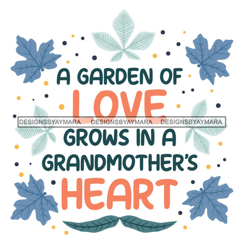 Happy Mother's Day Celebration Grandma Mommy Granny Cute Quotes SVG JPG PNG Vector Clipart Cricut Silhouette Cut Cutting