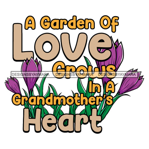 Happy Mother's Day Celebration Grandma Mommy Granny Cute Quotes SVG JPG PNG Vector Clipart Cricut Silhouette Cut Cutting