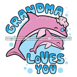 Happy Mother's Day Celebration Grandma Mommy Granny Cute Quotes SVG JPG PNG Vector Clipart Cricut Silhouette Cut Cutting