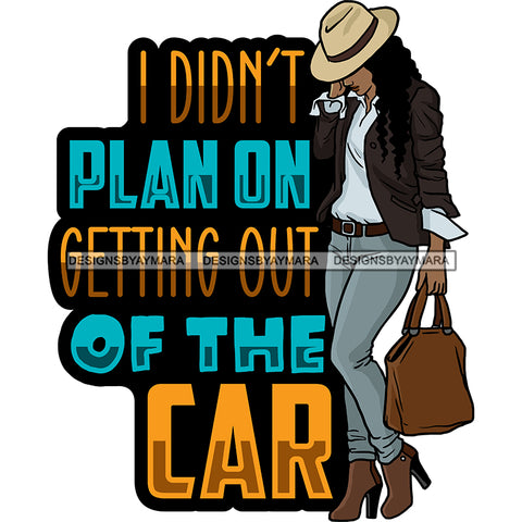 Afro Beautiful Sexy Woman Life Quotes Sarcastic Winter Outfit Melanin Nubian Long Curly Hairstyle SVG PNG JPG Cutting Files Silhouette Cricut More