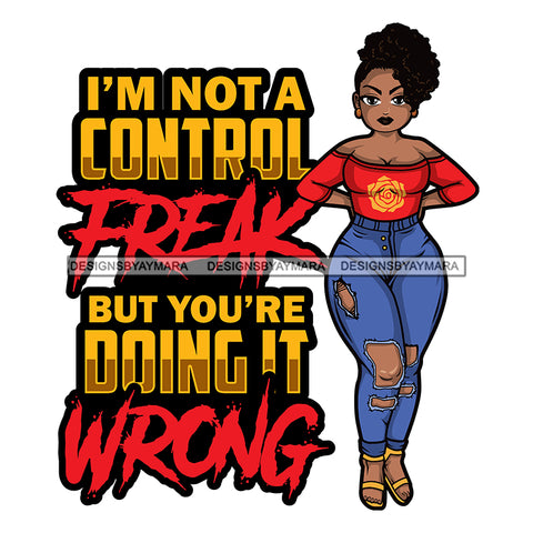 Afro Beautiful Woman Life Quotes Sarcastic Melanin Nubian Up Do Hairstyle SVG PNG JPG Cutting Files Silhouette Cricut More