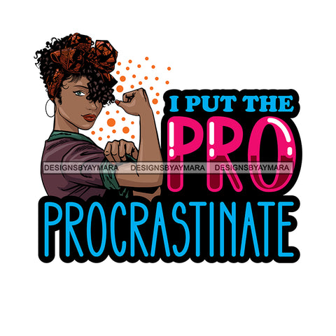 Afro Beautiful Woman Flexing Sarcastic Life Quotes Melanin Headwrap Curly Hairstyle SVG PNG JPG Cutting Files Silhouette Cricut More