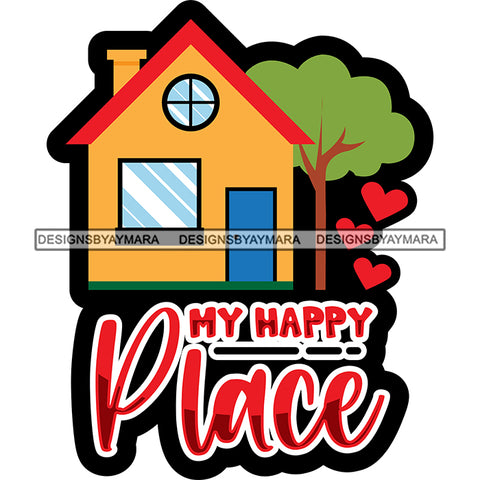 My Happy Place 5 SVG JPG PNG Vector Clipart Cricut Silhouette Cut Cutting1