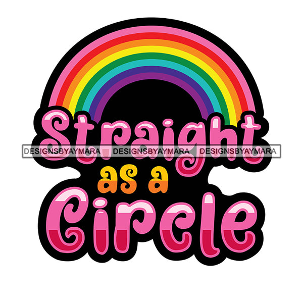 Pride Month Parade Funny Quote Rainbow Proud Tolerance White Background SVG JPG PNG Vector Clipart Cricut Silhouette Cut Cutting