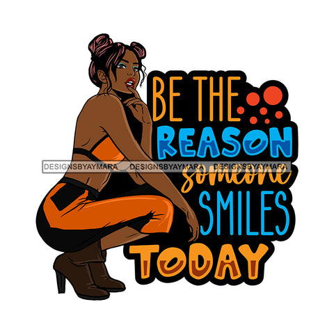 Afro Beautiful Sexy Woman Squatting Life Quotes Melanin Nubian Sexy Up Do Hairstyle SVG PNG JPG Cutting Files Silhouette Cricut More