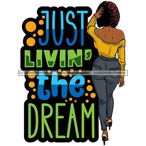 Afro Beautiful Sexy Woman Life Quotes Back View Melanin Nubian Sexy Curvy Curly Hairstyle SVG PNG JPG Cutting Files Silhouette Cricut More