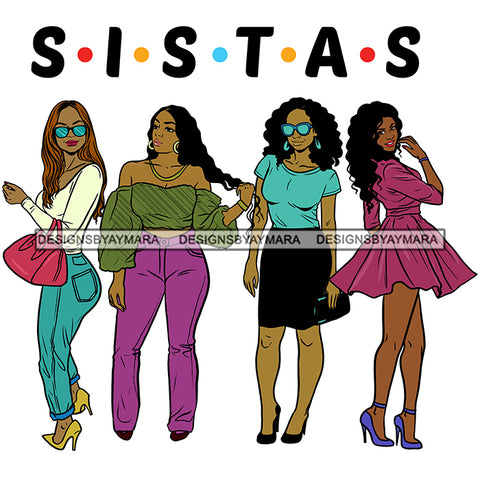 Sassy Sista's Sisters Stepping Out SVG JPG PNG Vector Clipart Cricut Silhouette Cut Cutting1
