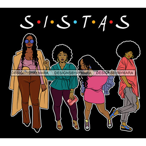 Sassy Sista's Sisters Stepping Out Petite SVG JPG PNG Vector Clipart Cricut Silhouette Cut Cutting1
