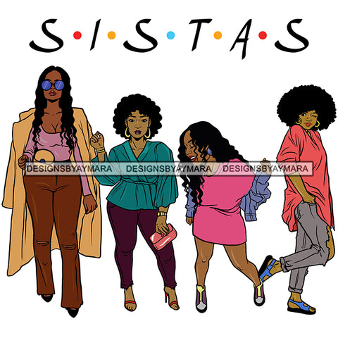Sassy Sista's Sisters Stepping Out Petite SVG JPG PNG Vector Clipart Cricut Silhouette Cut Cutting1