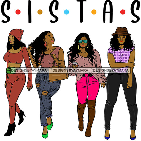 Sassy Sista's Sisters Stepping Out  SVG JPG PNG Vector Clipart Cricut Silhouette Cut Cutting1