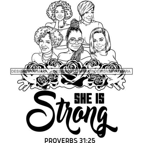 Five Afro Beautiful Mature Ladies She Is Strong Religious Quotes Roses Sistas Melanin Nubian B/W SVG JPG PNG Vector Clipart Cricut Silhouette Cut Cutting