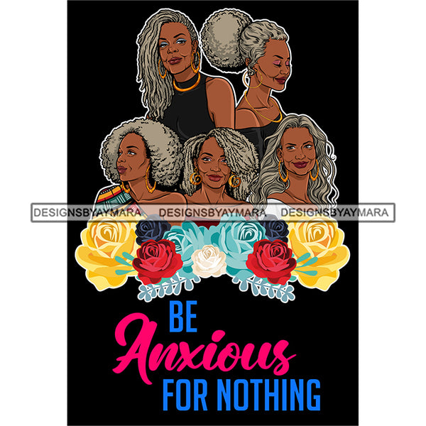 Five Afro Beautiful Mature Ladies Life Quotes Roses Sistas Melanin Nubian Dark Background SVG JPG PNG Vector Clipart Cricut Silhouette Cut Cutting