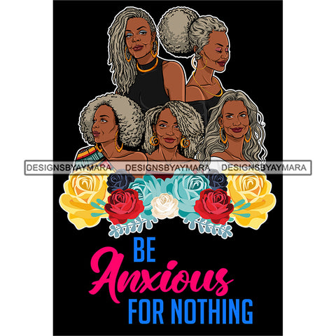 Five Afro Beautiful Mature Ladies Life Quotes Roses Sistas Melanin Nubian Dark Background SVG JPG PNG Vector Clipart Cricut Silhouette Cut Cutting