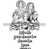 Five Afro Beautiful Mature Ladies Done In Love Religious Quotes Roses Sistas Melanin Nubian B/W SVG JPG PNG Vector Clipart Cricut Silhouette Cut Cutting