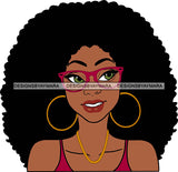Afro Girl Babe Sexy Black Woman Bamboo Hoop Earrings Glasses Sexy Lips Afro Hair Style SVG Cutting Files For Silhouette Cricut More