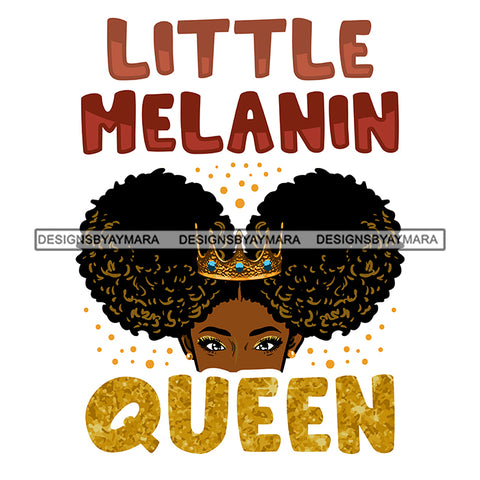 Little Melanin Queen SVG JPG PNG Vector Clipart Cricut Silhouette Cut Cutting1