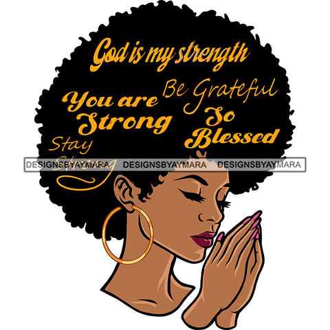 Afro Woman Praying God Lord Quotes Prayers Hands Pray Religion Holy Worship Hope Faith Spiritual PNG JPG Cutting Designs
