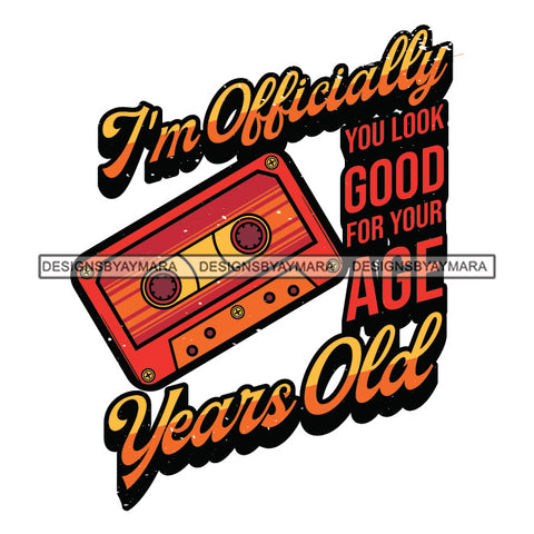 Vintage Old School I'm In My Prime I'm Not Old Experienced Quotes Distressed Designs SVG JPG PNG Cricut Silhouette Cut Cuttings