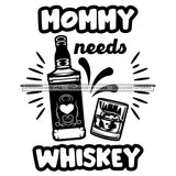Whiskey Bottle Glasses Ice Hard Liquor Life Quotes Funny Messages Alcohol Celebrate B/W SVG JPG PNG Vector Clipart  Cricut Cut Cutting