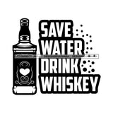 Whiskey Bottle Glasses Ice Hard Liquor Life Quotes Funny Messages Alcohol Celebrate B/W SVG JPG PNG Vector Clipart  Cricut Cut Cutting