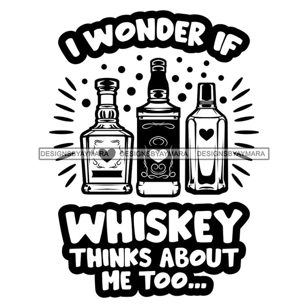 Whiskey Bottle Glasses Ice Hard Liquor Life Quotes Funny Messages Alcohol Celebrate B/W SVG JPG PNG Vector Clipart  Cricut Cut Cutting
