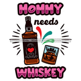 Whiskey Bottle Glasses Ice Hard Liquor Life Quotes Funny Messages Alcohol Celebrate SVG JPG PNG Vector Clipart  Cricut Cut Cutting