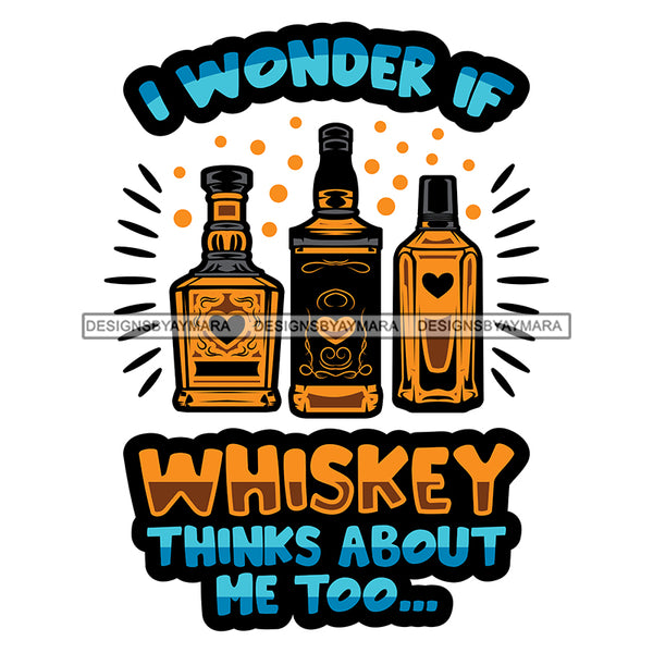 Whiskey Bottle Glasses Ice Hard Liquor Life Quotes Funny Messages Alcohol Celebrate SVG JPG PNG Vector Clipart  Cricut Cut Cutting