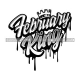 February King Man Royalty Sign Bleed Crown Throne Black Man B/W SVG Files For Cutting