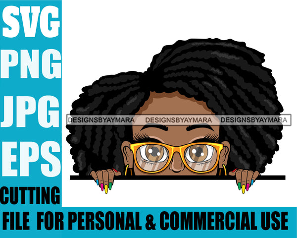 Afro Lili Black Girl Woman Peeking Peekaboo Glasses Nails Nubian Queen Melanin Dreadlocks Hair Style Personal & Commercial Use  SVG Cutting Files For Silhouette Cricut More