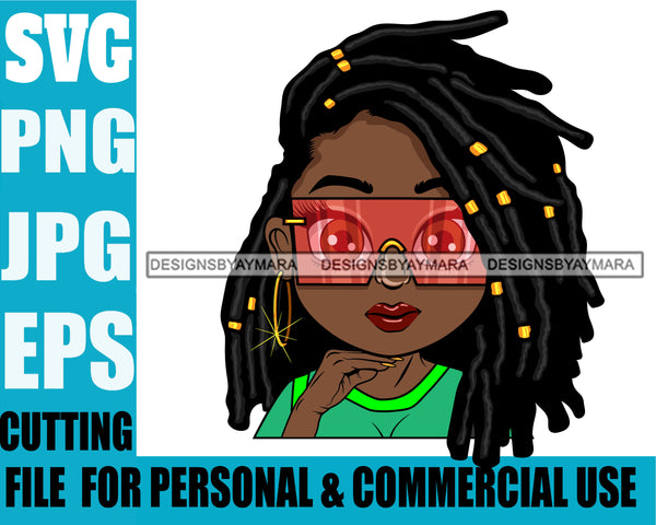 Afro Lili Black Girl Woman Sunglasses Hoop Earrings Glamour Queen Melanin Dreadlocks Hair Style Personal & Commercial Use SVG Cutting Files For Silhouette Cricut More