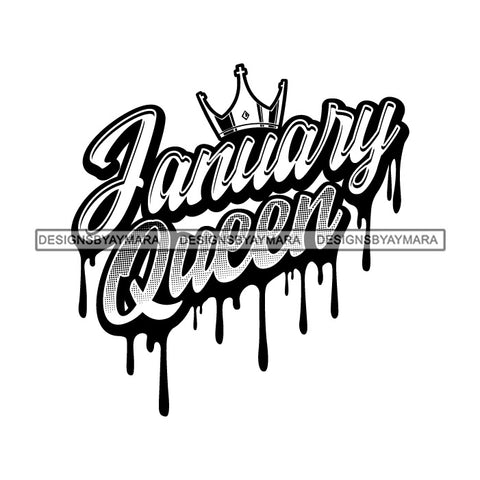 January Queen Woman Royalty Sign Bleed Crown Throne Black Woman B/W SVG Files For Cutting
