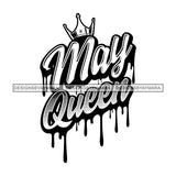 May Queen Woman Royalty Sign Bleed Crown Throne Black Woman B/W SVG Files For Cutting