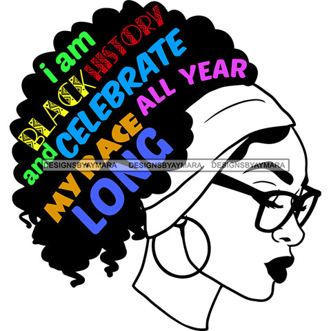 I Am Black History  SVG JPG PNG Vector Clipart Cricut Silhouette Cut Cutting
