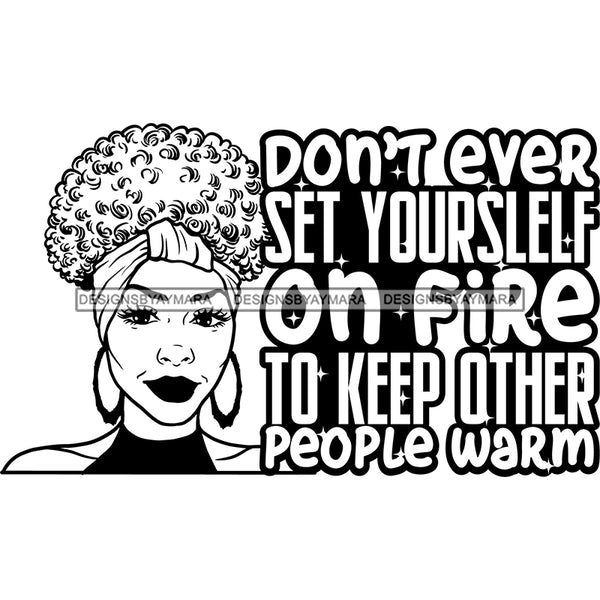 Afro Mature Woman Life Quotes Nubian Classy Headwrap Puffy Up Do Hairstyle B/W SVG JPG PNG Designs Cricut Silhouette Cut Cuttings