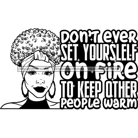 Afro Mature Woman Life Quotes Nubian Classy Headwrap Puffy Up Do Hairstyle B/W SVG JPG PNG Designs Cricut Silhouette Cut Cuttings