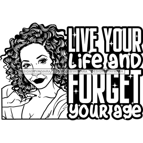 Afro Mature Woman Life Quotes Nubian Classy Curly Hairstyle B/W SVG JPG PNG Designs Cricut Silhouette Cut Cuttings