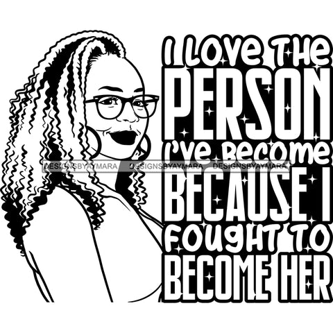 Afro Woman Mature Portrait Life Quotes Glasses Nubian Classy Coily Hairstyle B/W SVG JPG PNG Designs Cricut Silhouette Cut Cuttings