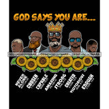 Five Afro Sexy Men King God Says You Are Chosen Religious Quotes Beard Crown Sunflowers Dark Background SVG JPG PNG Vector Clipart Cricut Silhouette Cut Cutting
