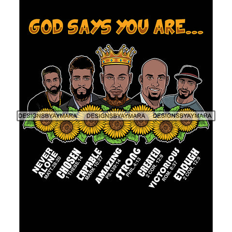 Five Afro Sexy Men King God Says You Are Capable Religious Quotes Beard Crown Sunflowers Dark Background SVG JPG PNG Vector Clipart Cricut Silhouette Cut Cutting