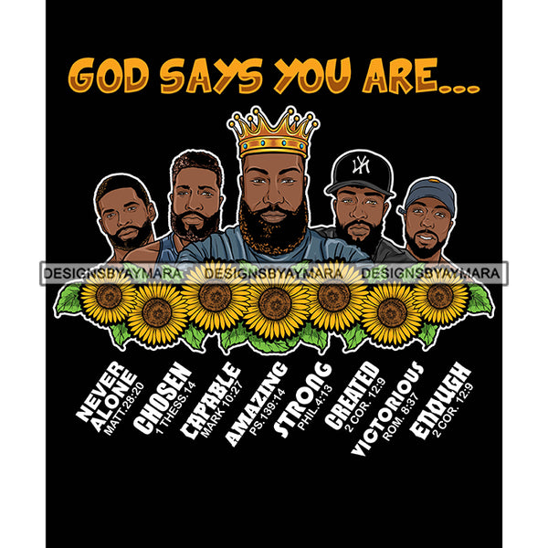 Five Afro Sexy Men King God Says You Are Amazing Religious Quotes Beard Crown Sunflowers Dark Background SVG JPG PNG Vector Clipart Cricut Silhouette Cut Cutting