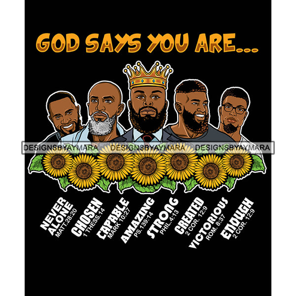 Five Afro Sexy Men King God Says You Are Strong Religious Quotes Beard Crown Sunflowers Dark Background SVG JPG PNG Vector Clipart Cricut Silhouette Cut Cutting