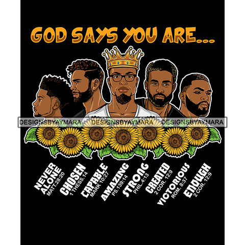 Five Afro Sexy Men King God Says You Are Enough Religious Quotes Beard Crown Sunflowers Dark Background SVG JPG PNG Vector Clipart Cricut Silhouette Cut Cutting