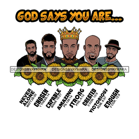 Five Afro Sexy Men King God Says You Are Capable Religious Quotes Beard Crown Sunflowers White Background SVG JPG PNG Vector Clipart Cricut Silhouette Cut Cutting