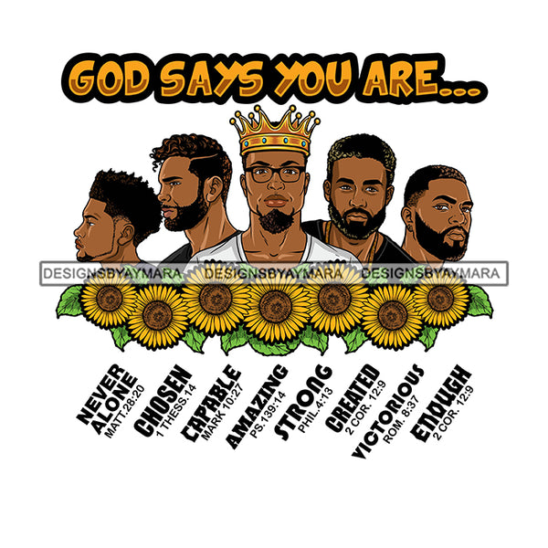 Five Afro Sexy Men King God Says You Are Enough Religious Quotes Beard Crown Sunflowers White Background SVG JPG PNG Vector Clipart Cricut Silhouette Cut Cutting