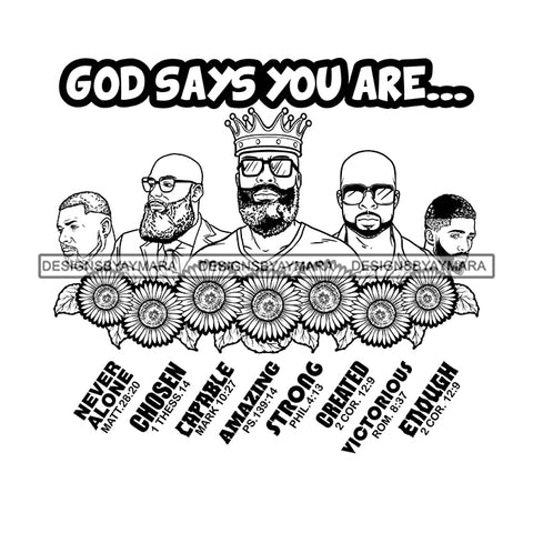 Five Afro Sexy Men King God Says You Are Chosen Religious Quotes Beard Crown Sunflowers B/W SVG JPG PNG Vector Clipart Cricut Silhouette Cut Cutting