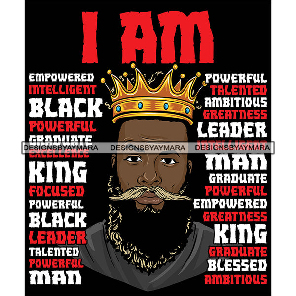 Afro Sexy Man King I Am Powerful Life Quotes Beard Crown Dark Background SVG JPG PNG Vector Clipart Cricut Silhouette Cut Cutting