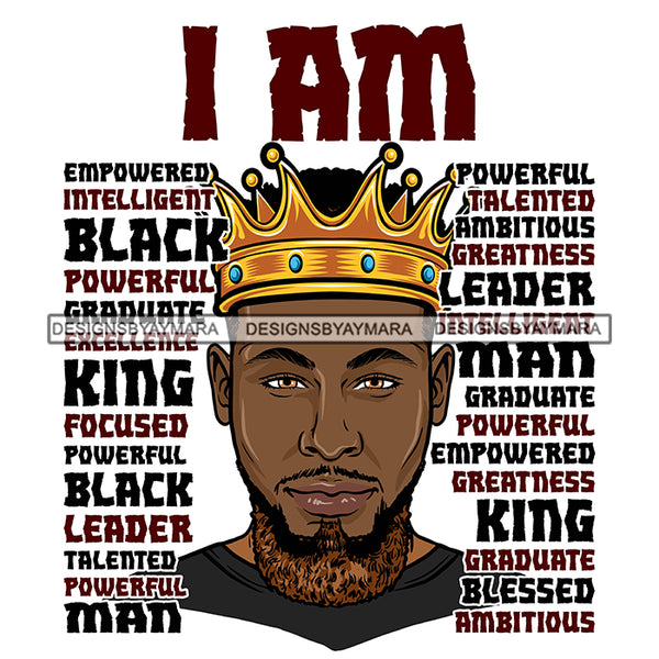 Afro Sexy Man King I Am Talented Life Quotes Beard Crown White Background SVG JPG PNG Vector Clipart Cricut Silhouette Cut Cutting