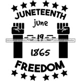 Juneteenth Emancipation Freedom June 19 Holiday African American History  SVG PNG JPG Vector Cutting Files