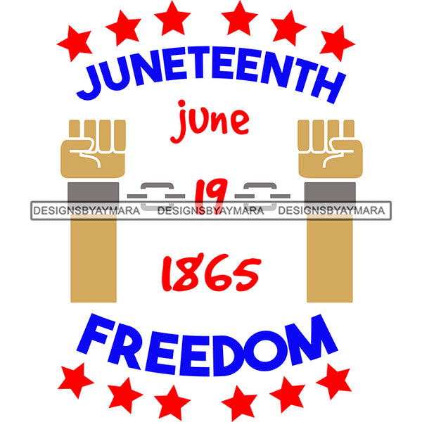 Juneteenth Emancipation Freedom June19 Holiday African American History  SVG PNG JPG Vector Cutting Files