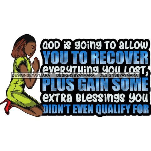 Afro Lola Kneeling Praying God Lord Faith Quotes .SVG Vector Clipart Cutting Files For Silhouette Cricut and More!